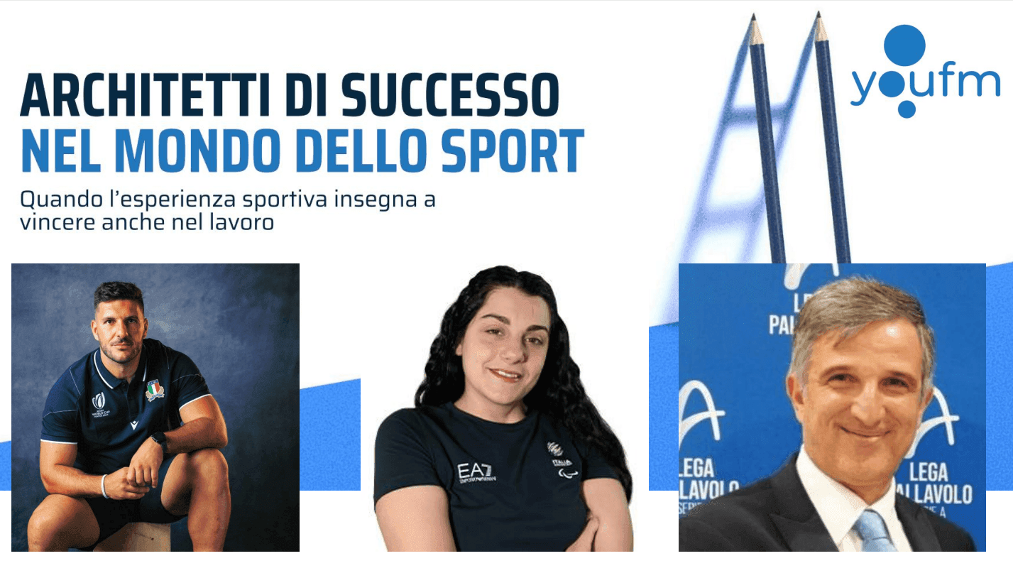 YOUFM a FARETE 2025 Architetti di successo nel mondo dello Sport